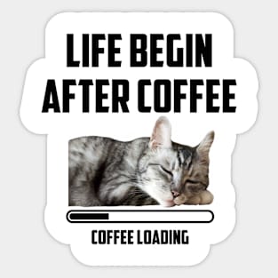 Life Begin After Coffee Cat Lover Sticker